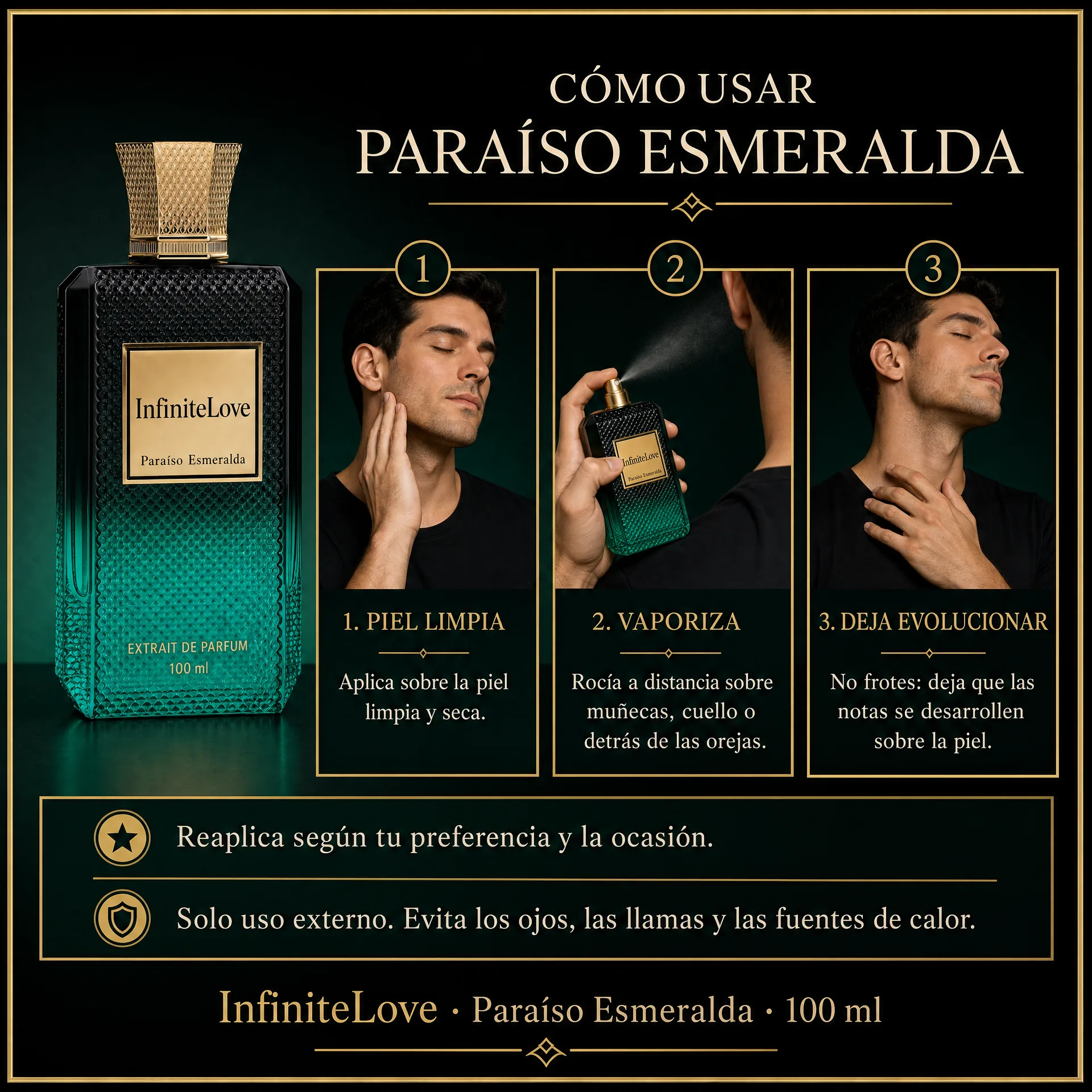 Modo de uso de InfiniteLove Paraíso Esmeralda Extrait de Parfum