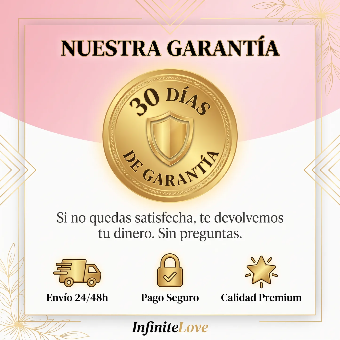 Garantía 30 Días InfiniteLove