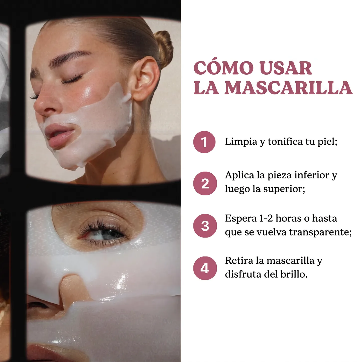 Modo de uso en cuatro pasos de la mascarilla InfiniteGlow