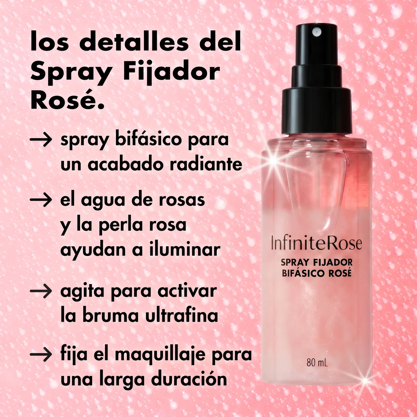 InfiniteRose – Spray fijador bifásico luminoso 80 ml